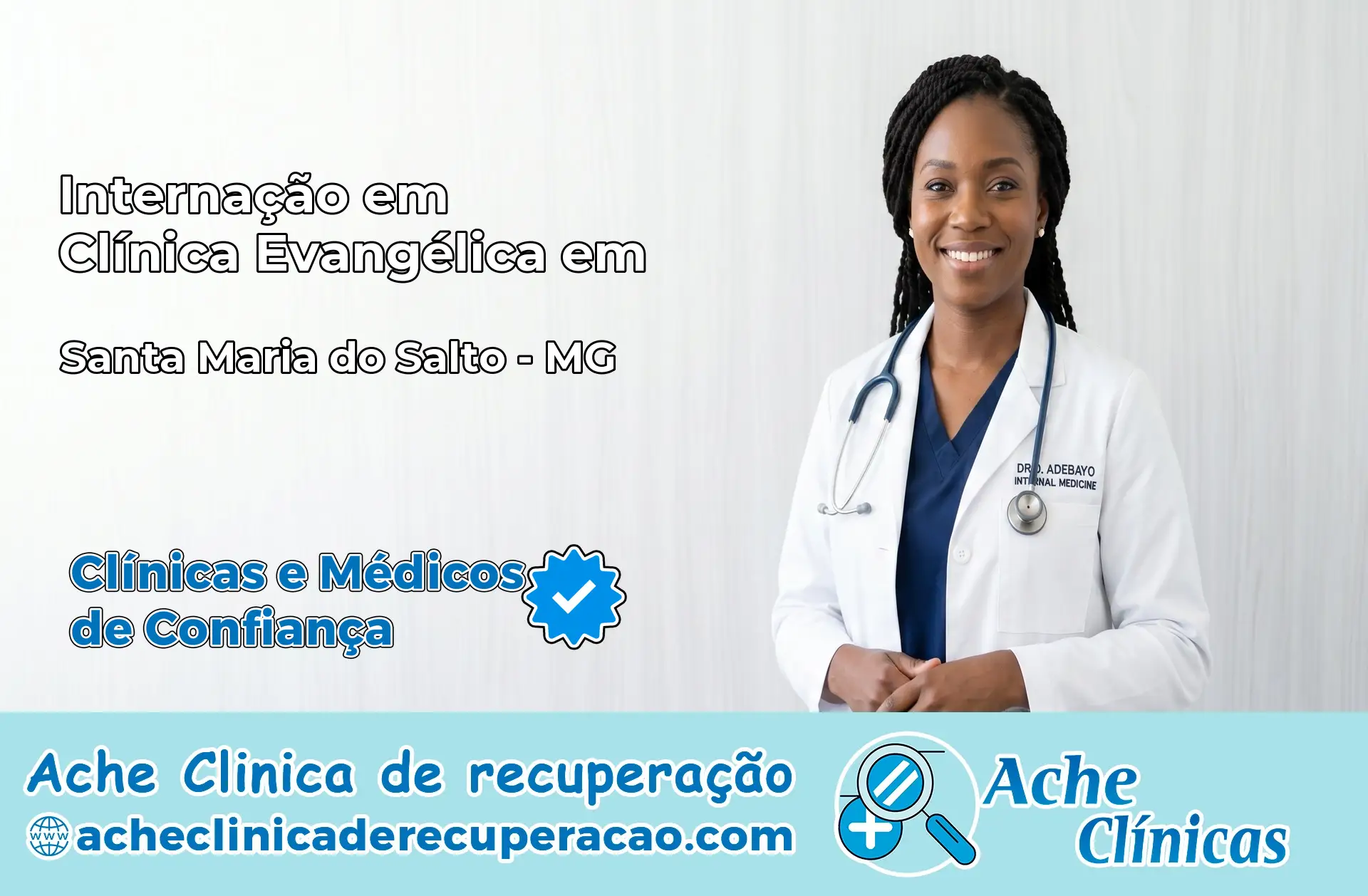 Internação em Clínica Evangélica em Santa Maria do Salto – MG