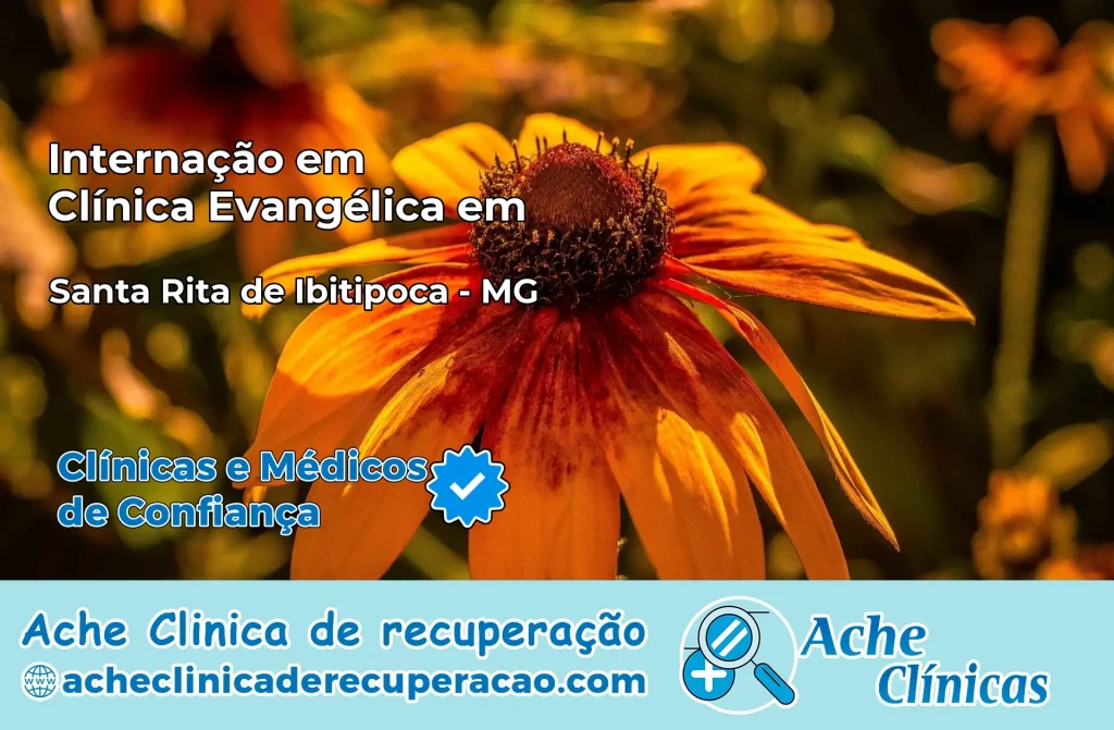 Internação em Clínica Evangélica em Santa Rita de Ibitipoca – MG