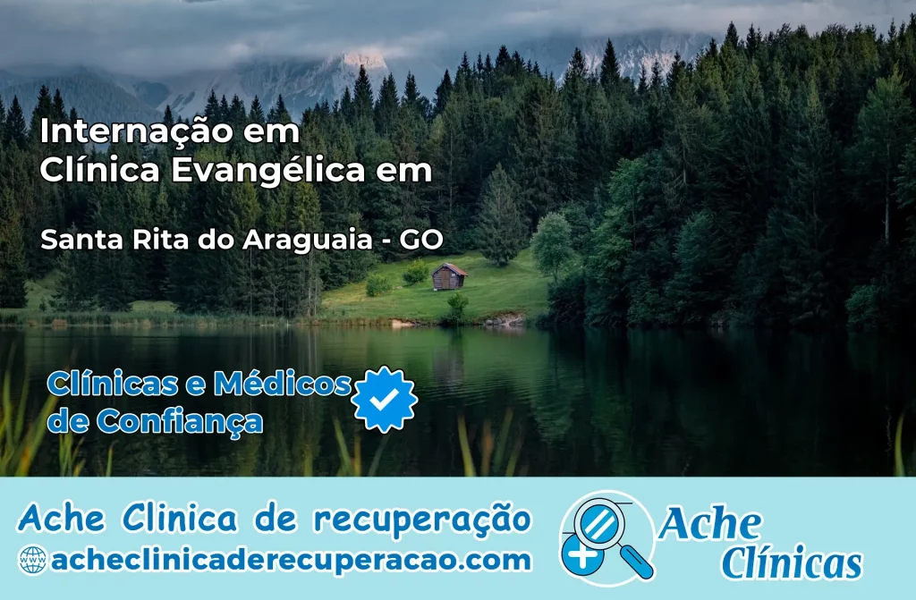 Internação em Clínica Evangélica em Santa Rita do Araguaia – GO