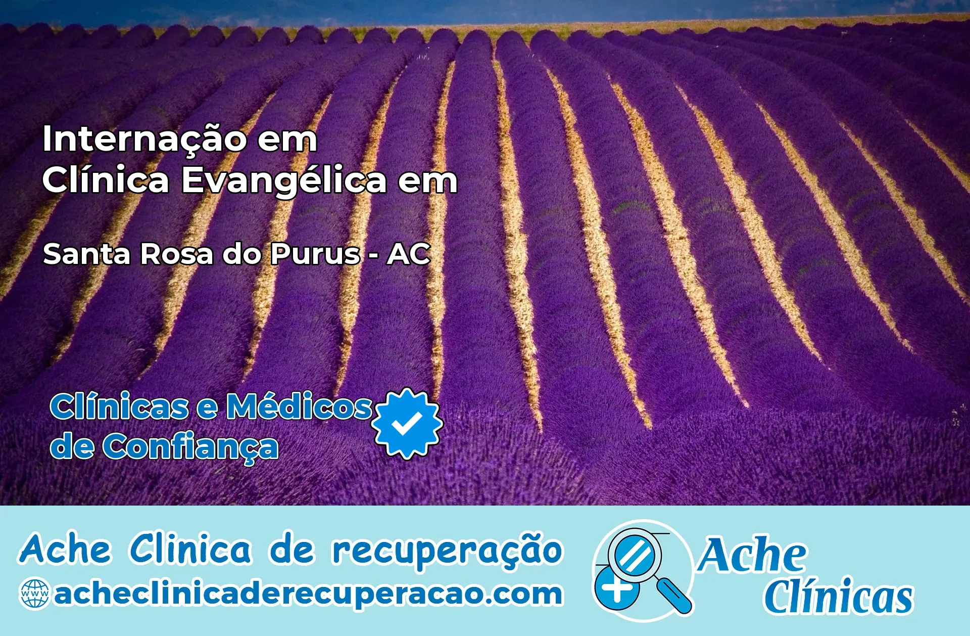 Internação em Clínica Evangélica em Santa Rosa do Purus – AC