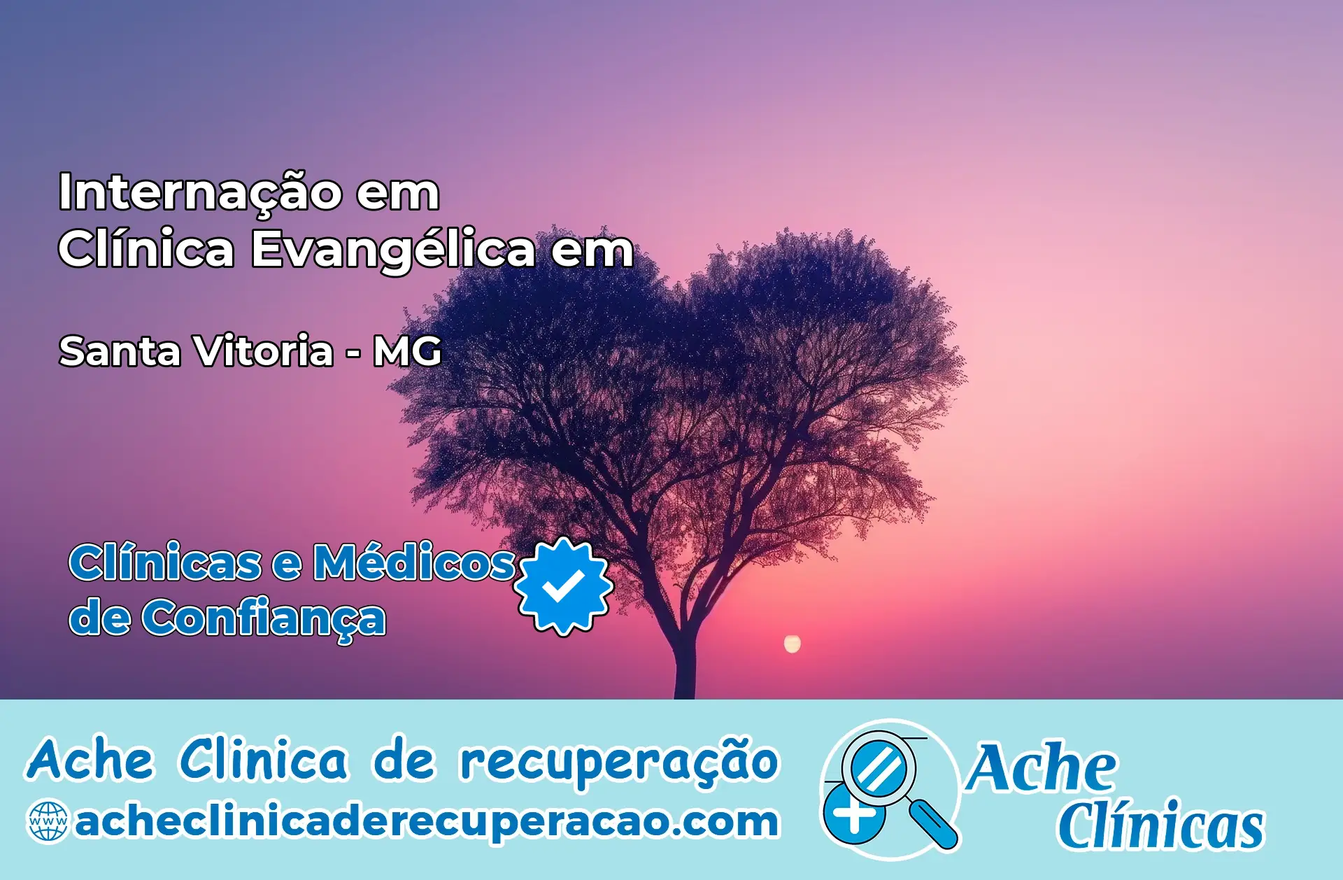 Internação em Clínica Evangélica em Santa Vitória – MG