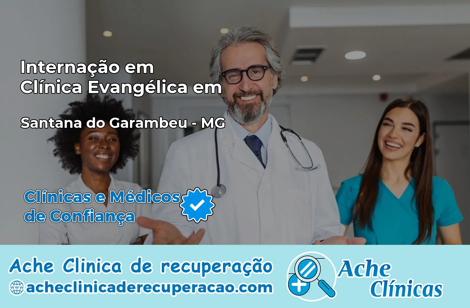 Internação em Clínica Evangélica em Santana do Garambéu – MG