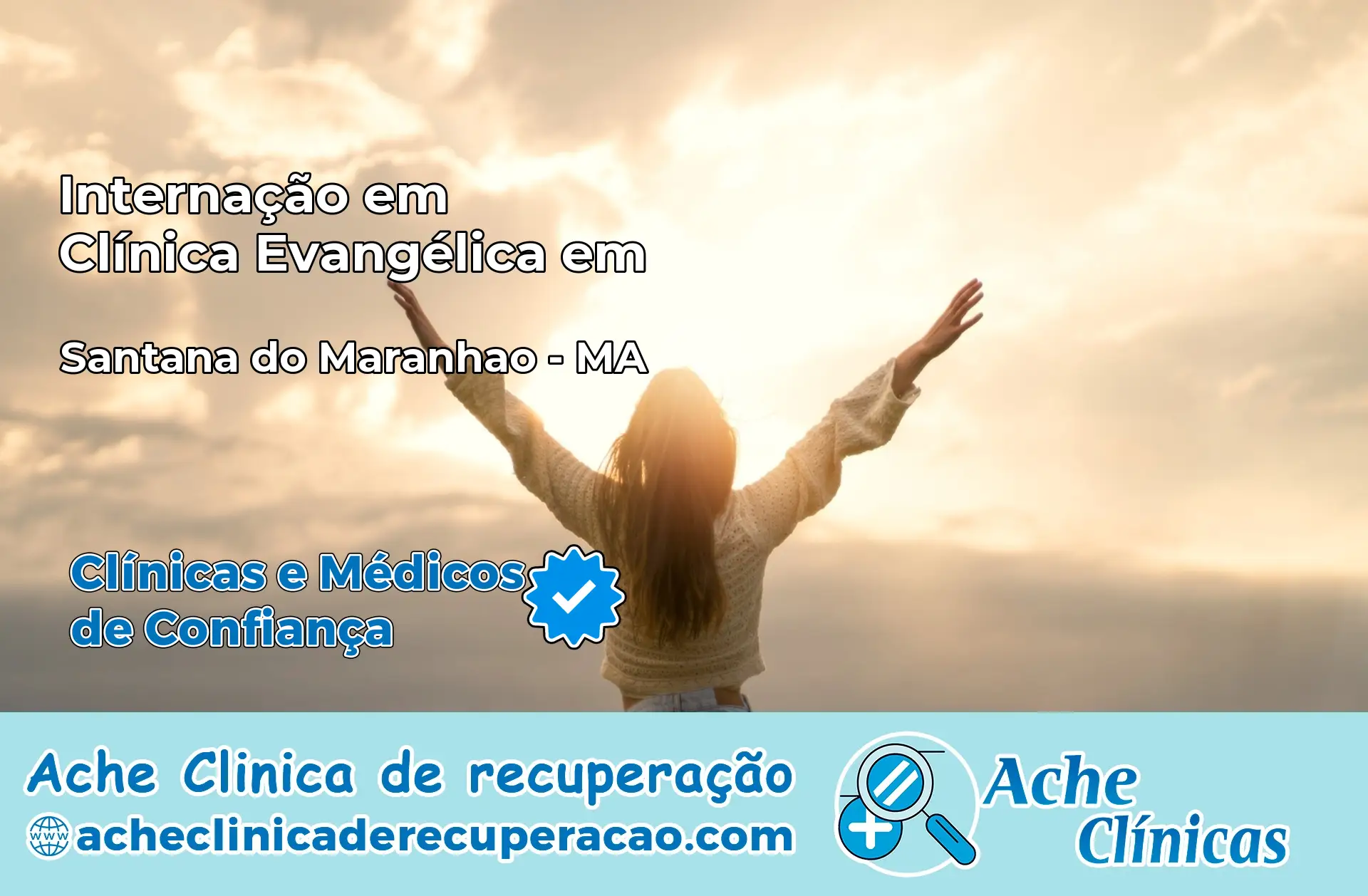 Internação em Clínica Evangélica em Santana do Maranhão – MA