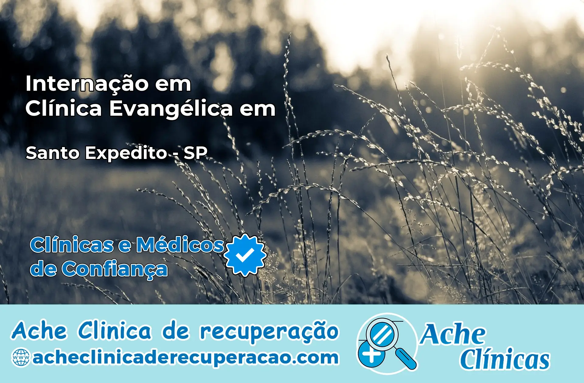 Internação em Clínica Evangélica em Santo Expedito – SP