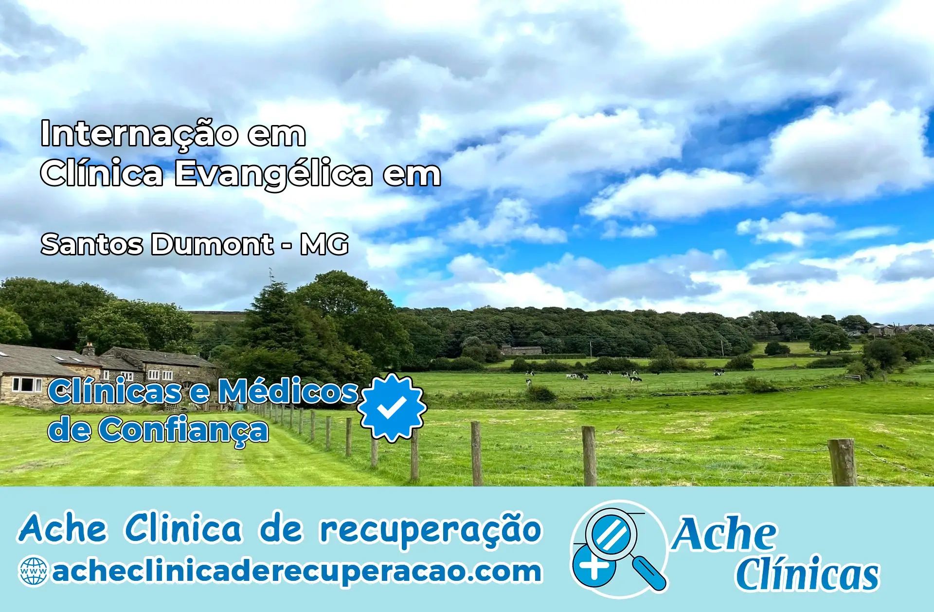 Internação em Clínica Evangélica em Santos Dumont – MG