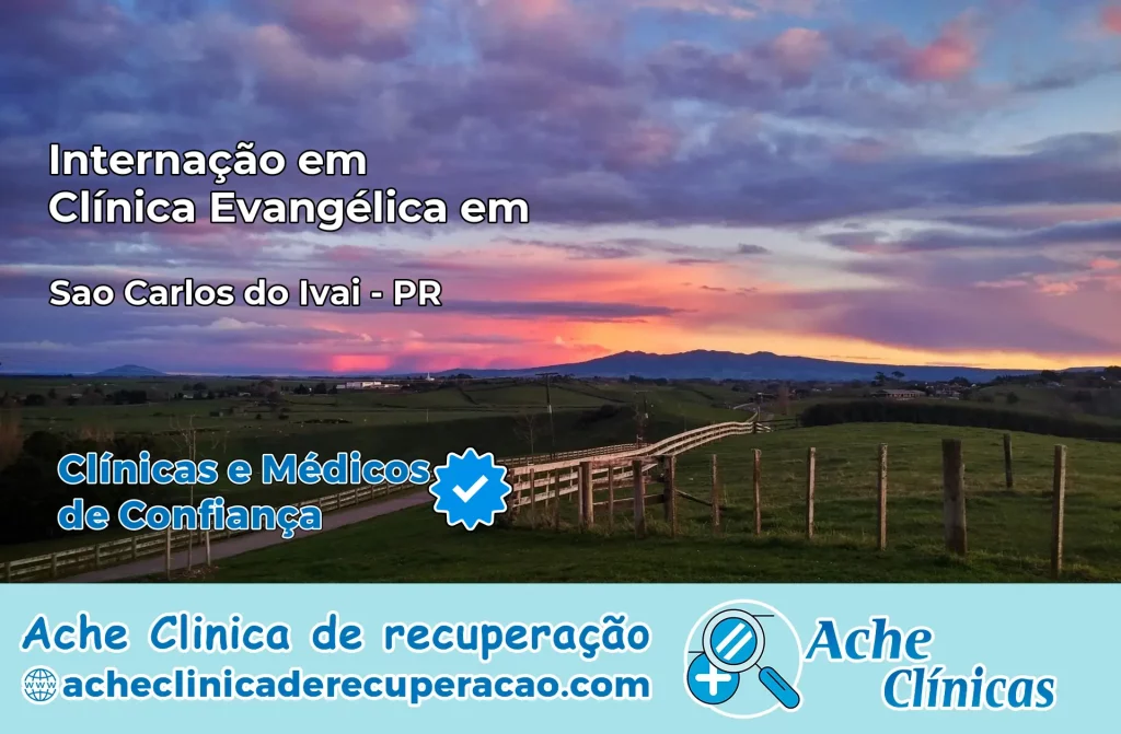 Internação em Clínica Evangélica em Sertaneja – PR