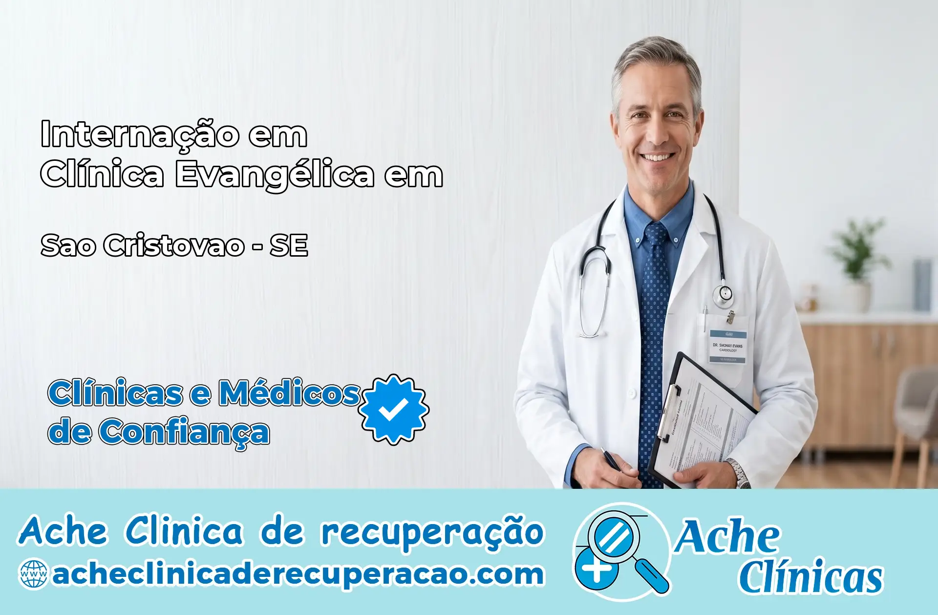 Internação em Clínica Evangélica em São Cristóvão – SE