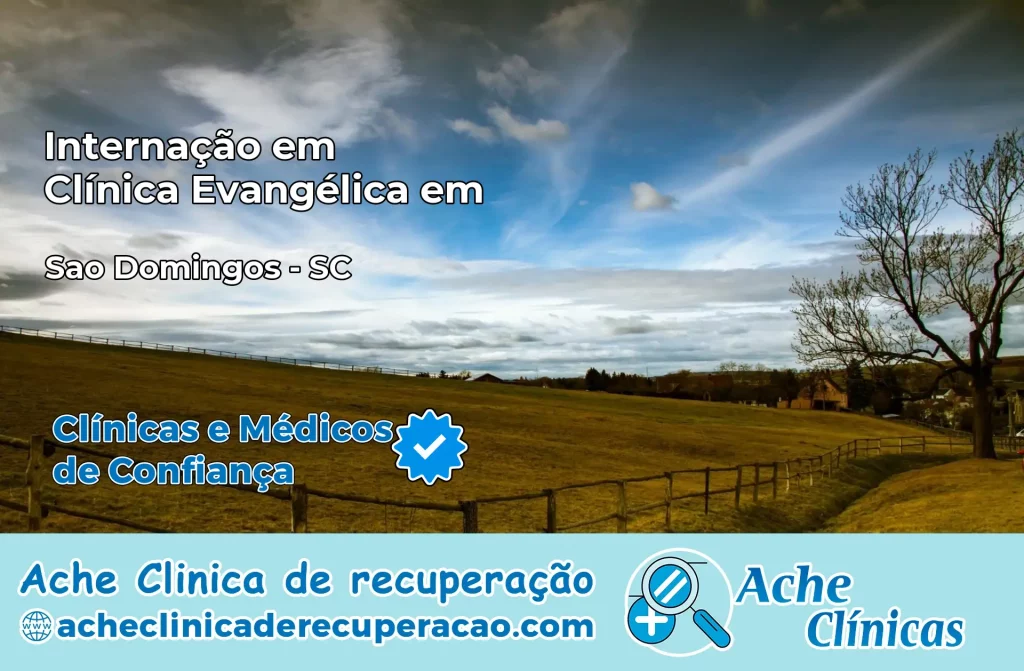 Internação em Clínica Evangélica em São Domingos – SC