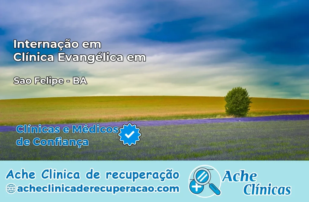 Internação em Clínica Evangélica em São Felipe – BA