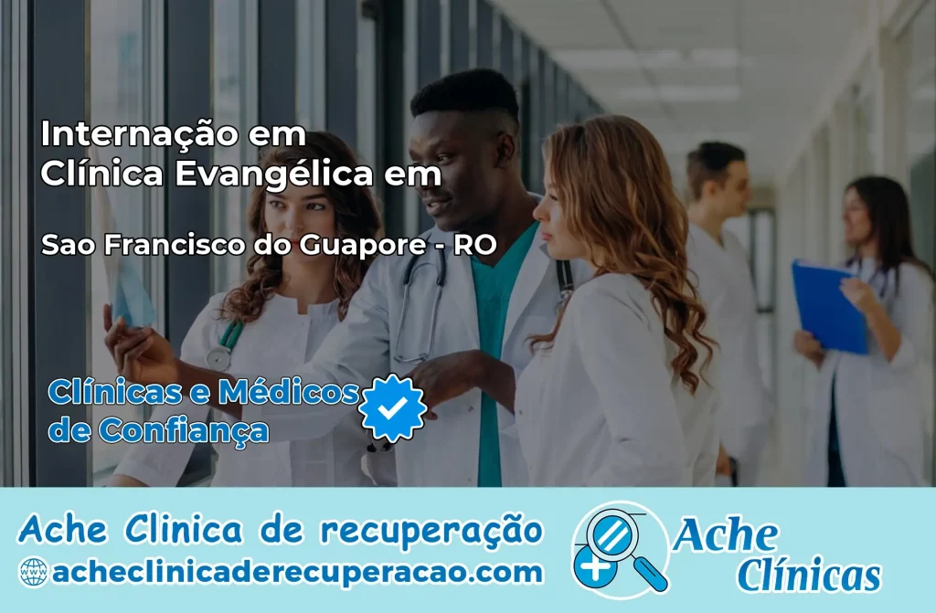 Internação em Clínica Evangélica em São Francisco do Guaporé – RO
