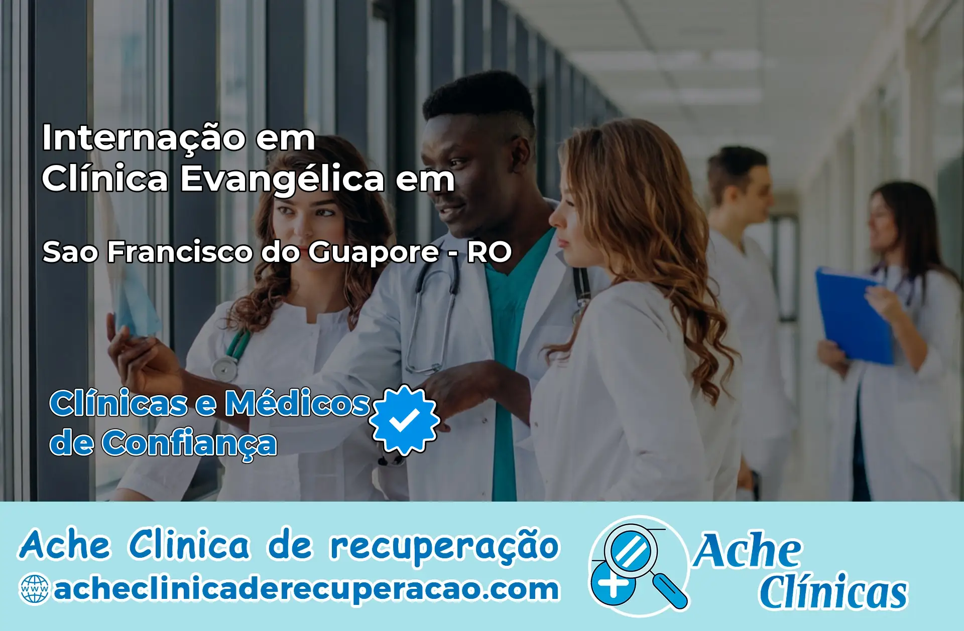 Internação em Clínica Evangélica em São Francisco do Guaporé – RO