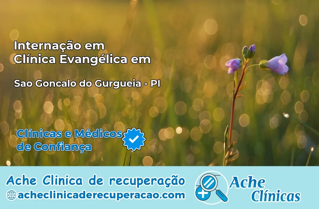 Internação em Clínica Evangélica em São Gonçalo do Gurguéia – PI