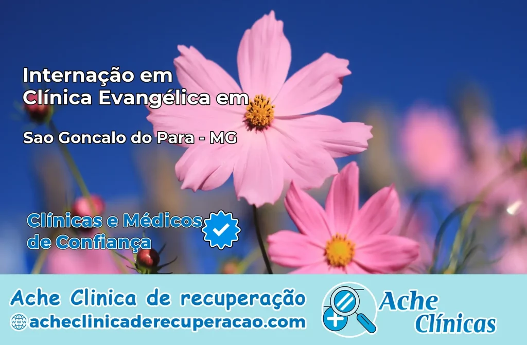 Internação em Clínica Evangélica em São Gonçalo do Pará – MG