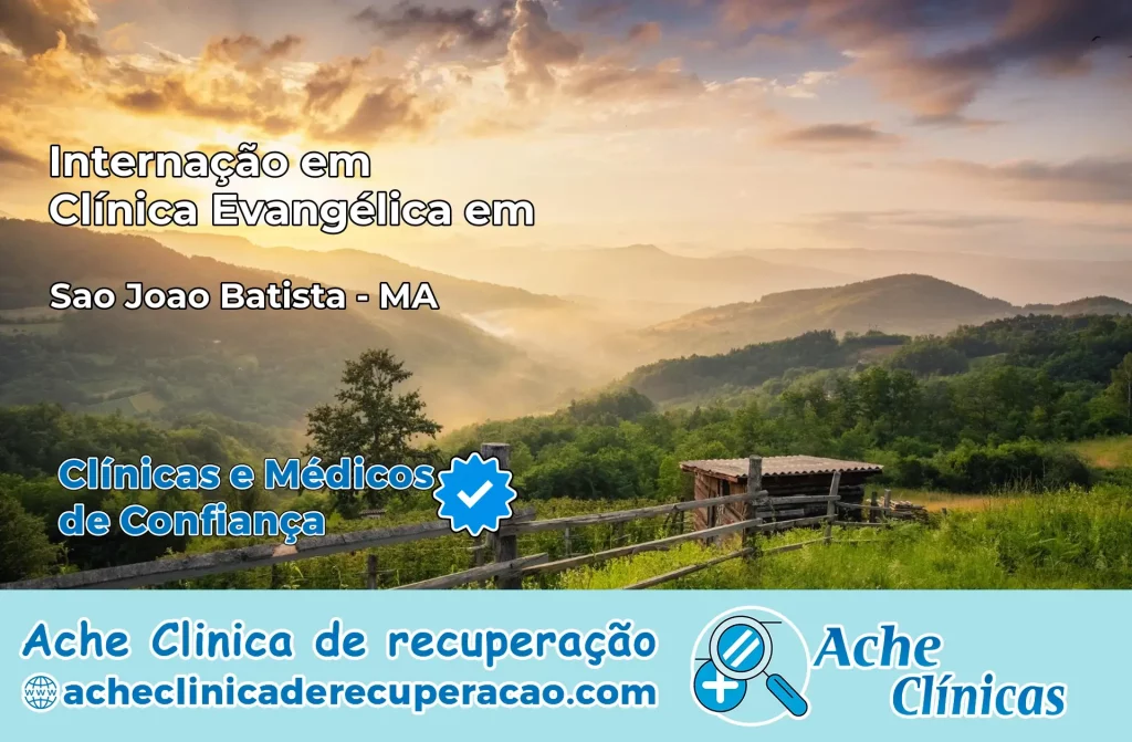 Internação em Clínica Evangélica em São João Batista – MA