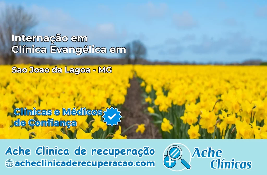 Internação em Clínica Evangélica em São João da Lagoa – MG