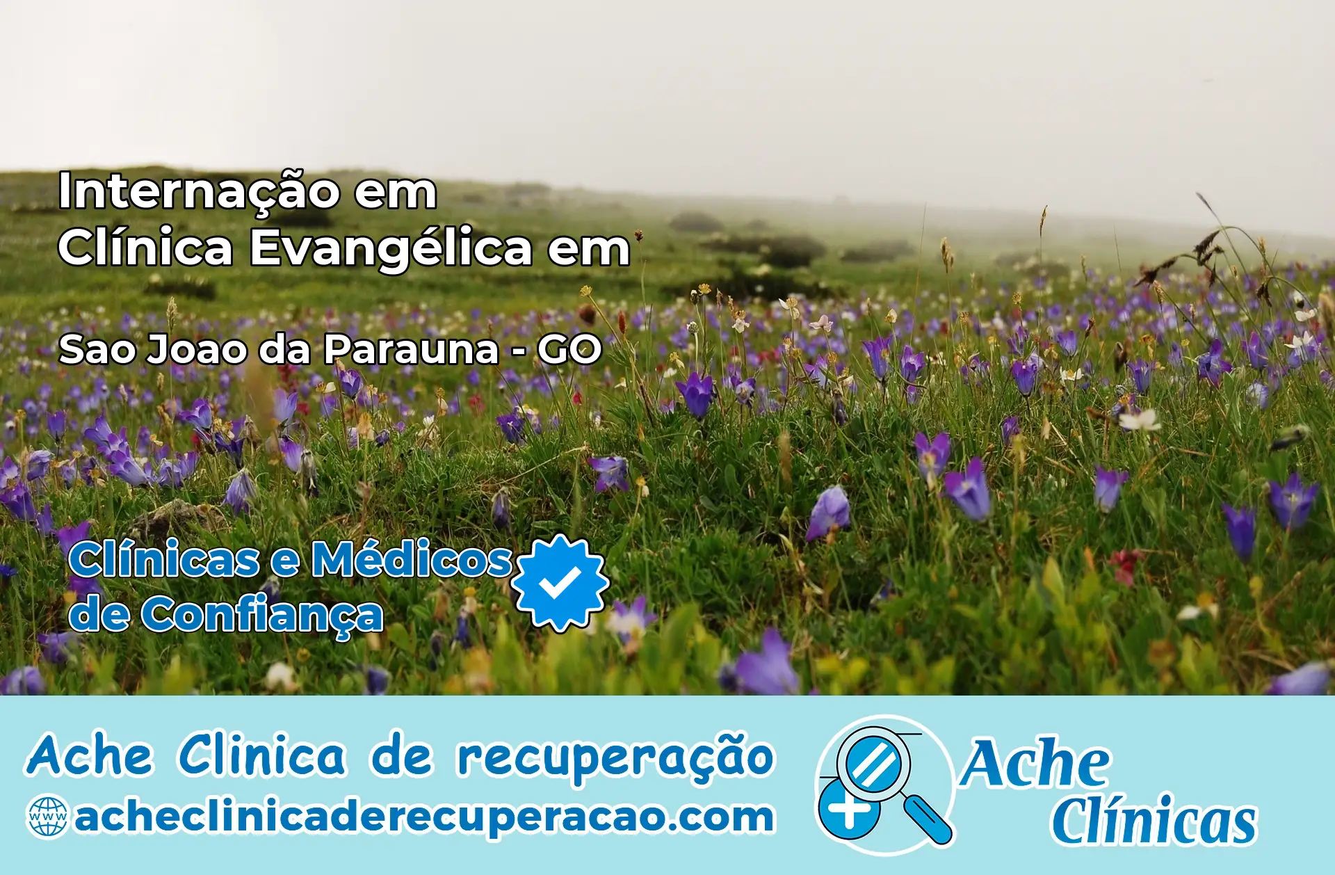 Internação em Clínica Evangélica em São João da Paraúna – GO