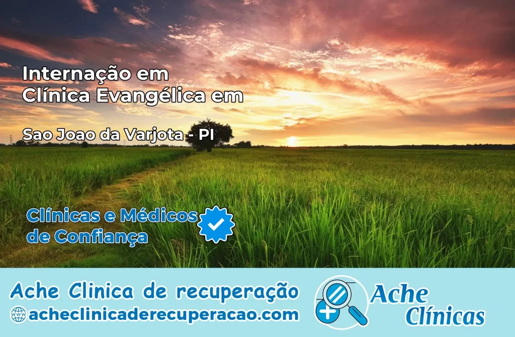 Internação em Clínica Evangélica em São João da Varjota – PI