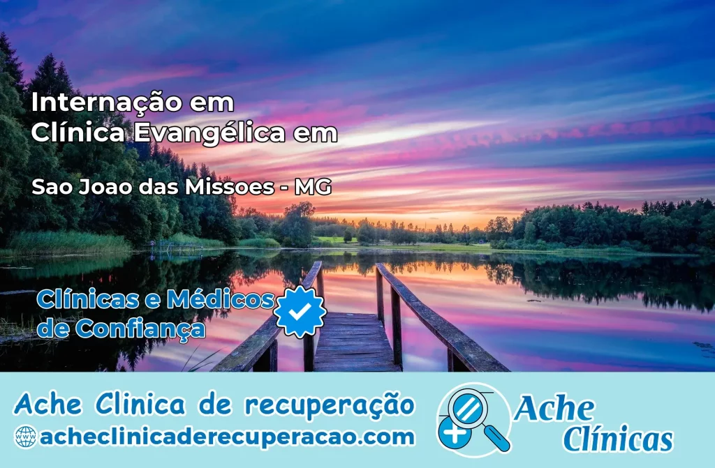 Internação em Clínica Evangélica em São João das Missões – MG