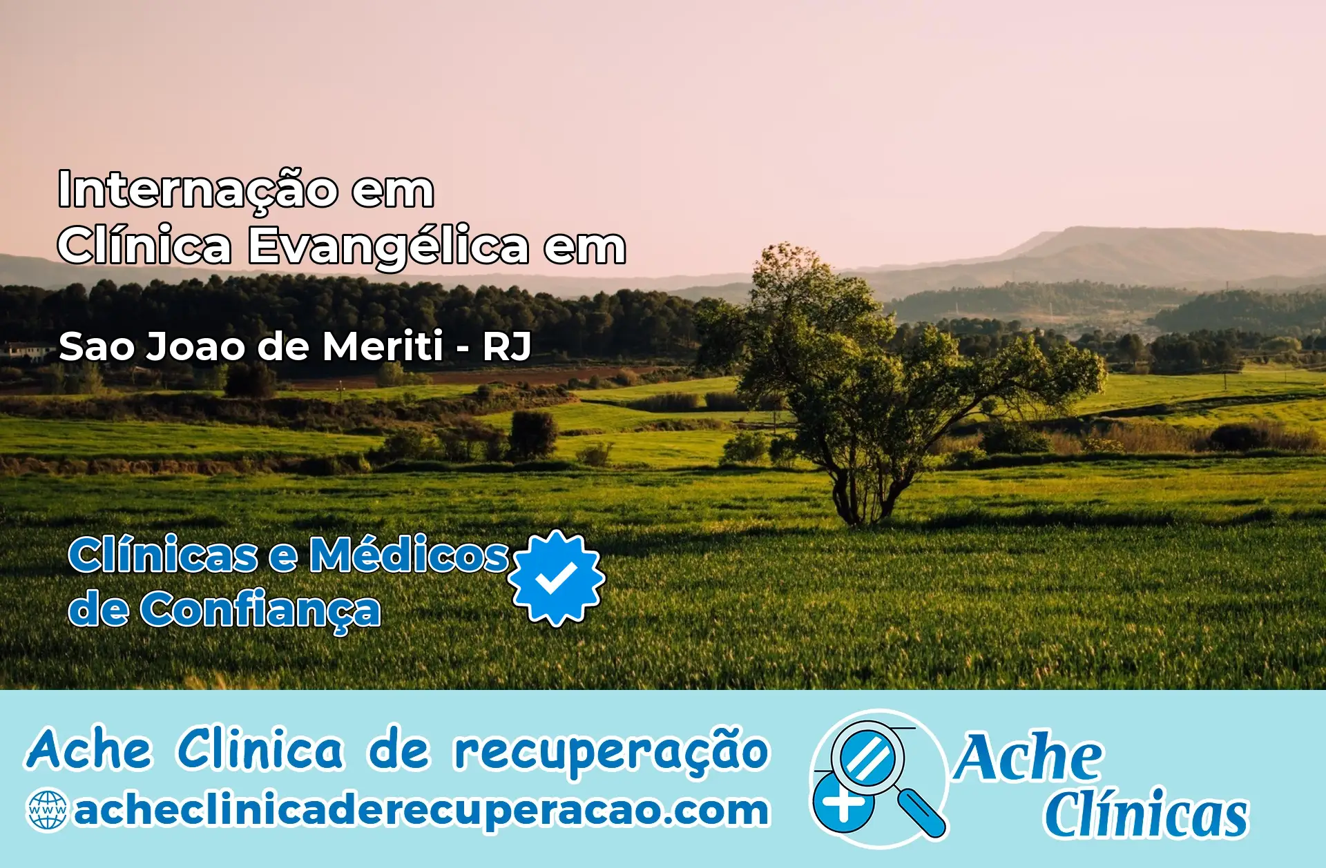 Internação em Clínica Evangélica em São João de Meriti – RJ