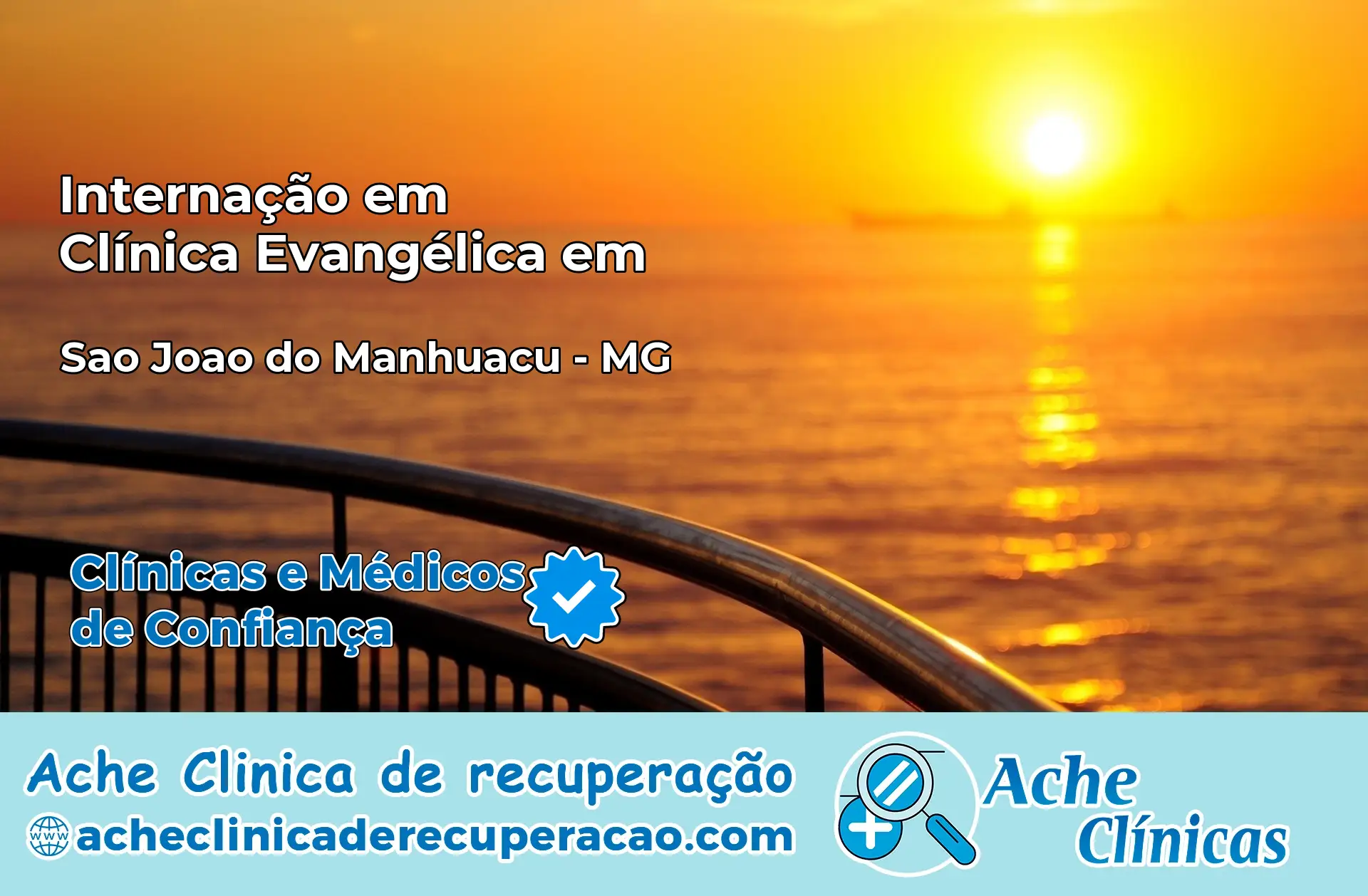Internação em Clínica Evangélica em São João do Manhuaçu – MG