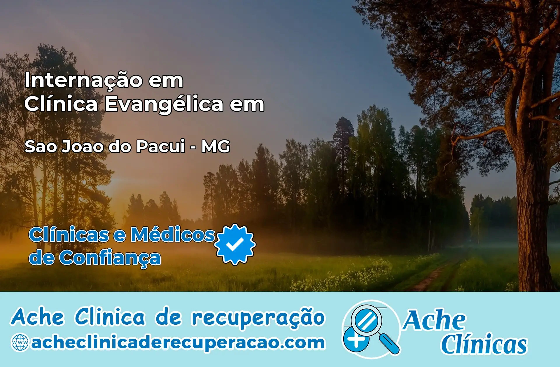 Internação em Clínica Evangélica em São João do Pacuí – MG