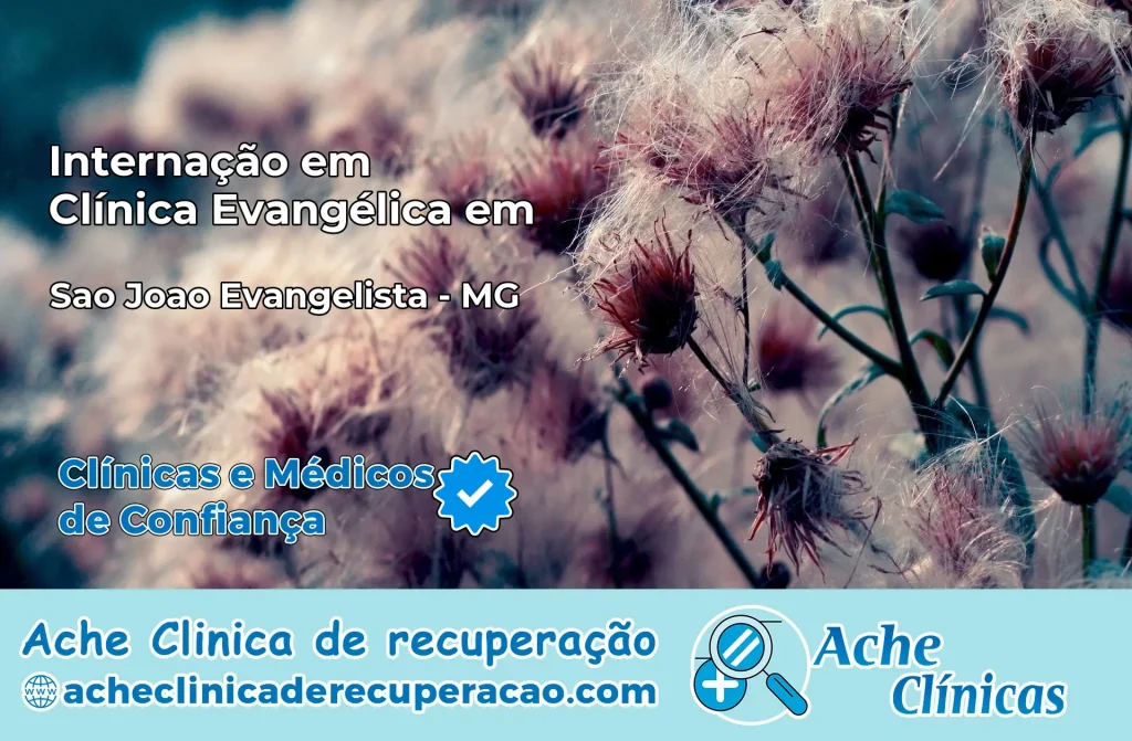 Internação em Clínica Evangélica em São João Evangelista – MG