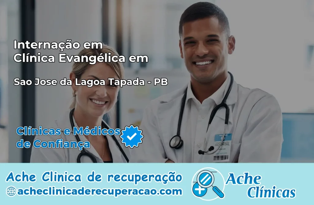 Internação em Clínica Evangélica em São José da Lagoa Tapada – PB