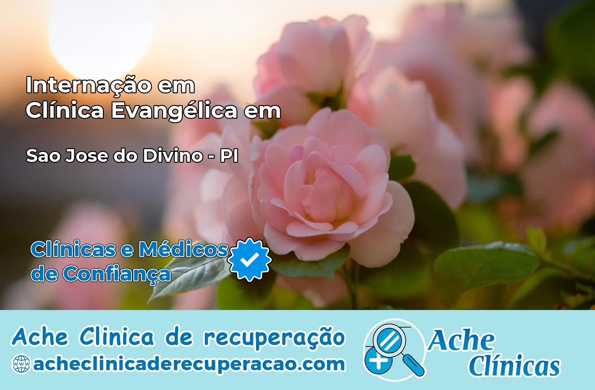 Internação em Clínica Evangélica em São José do Divino – PI