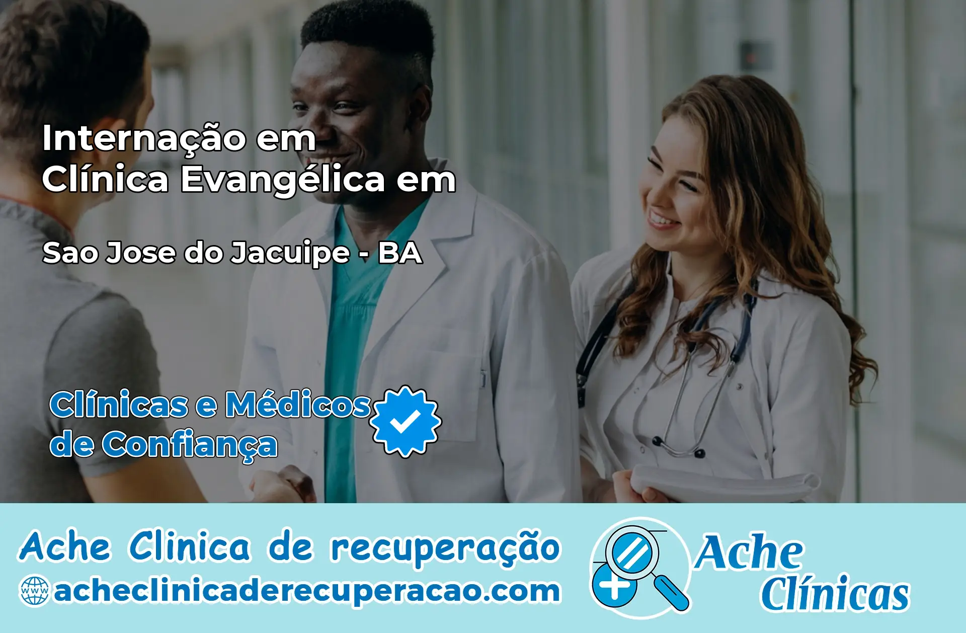 Internação em Clínica Evangélica em São José do Jacuípe – BA