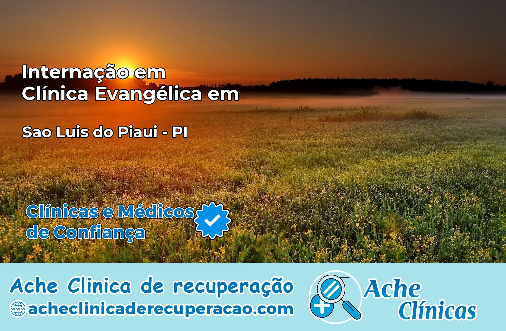Internação em Clínica Evangélica em São Luis do Piauí – PI
