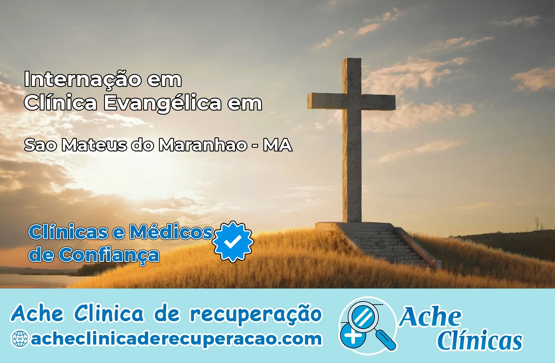 Internação em Clínica Evangélica em São Mateus do Maranhão – MA