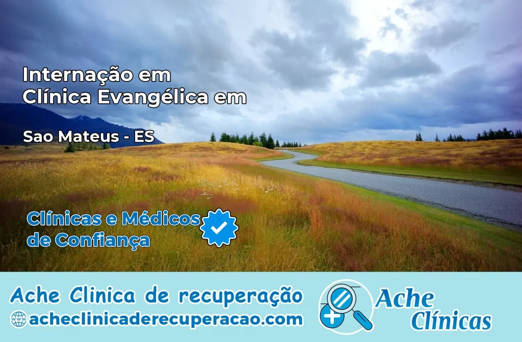 Internação em Clínica Evangélica em São Mateus – ES