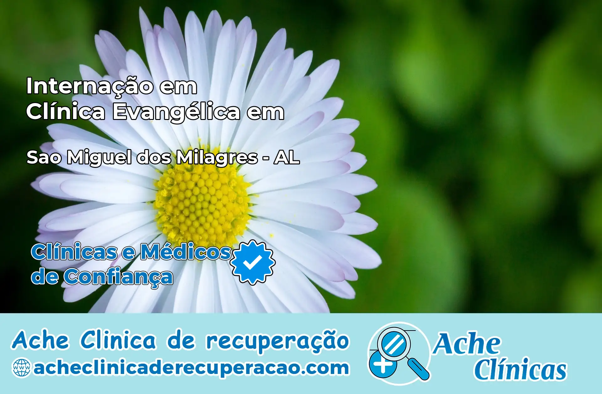 Internação em Clínica Evangélica em São Miguel dos Milagres – AL
