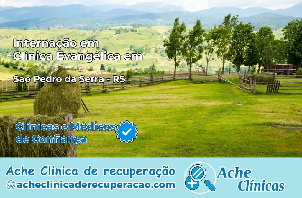Internação em Clínica Evangélica em São Pedro da Serra – RS