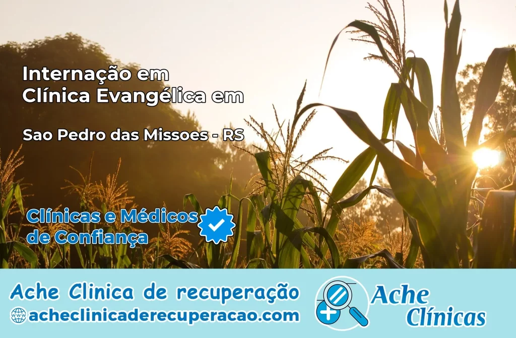 Internação em Clínica Evangélica em São Pedro das Missões – RS