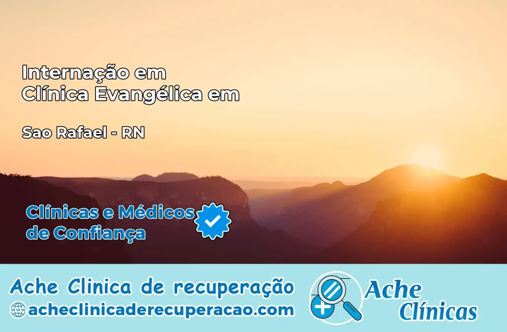 Internação em Clínica Evangélica em São Rafael – RN