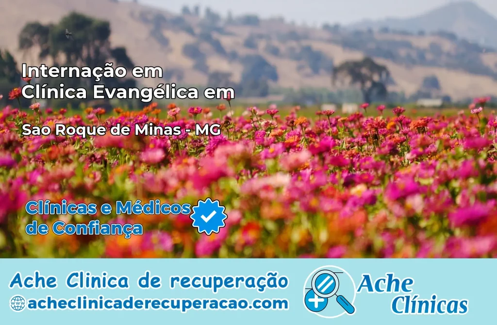 Internação em Clínica Evangélica em São Roque de Minas – MG