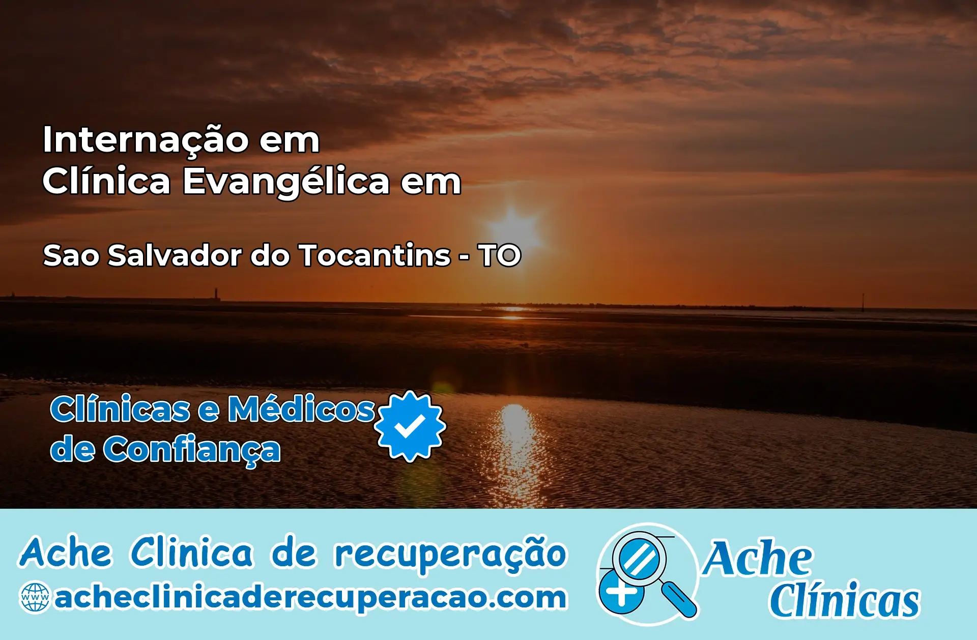 Internação em Clínica Evangélica em São Salvador do Tocantins – TO