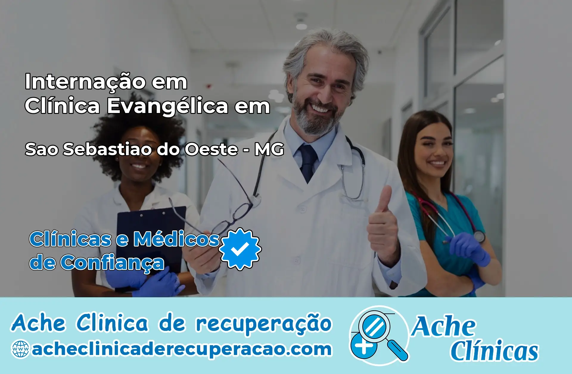 Internação em Clínica Evangélica em São Sebastião do Oeste – MG