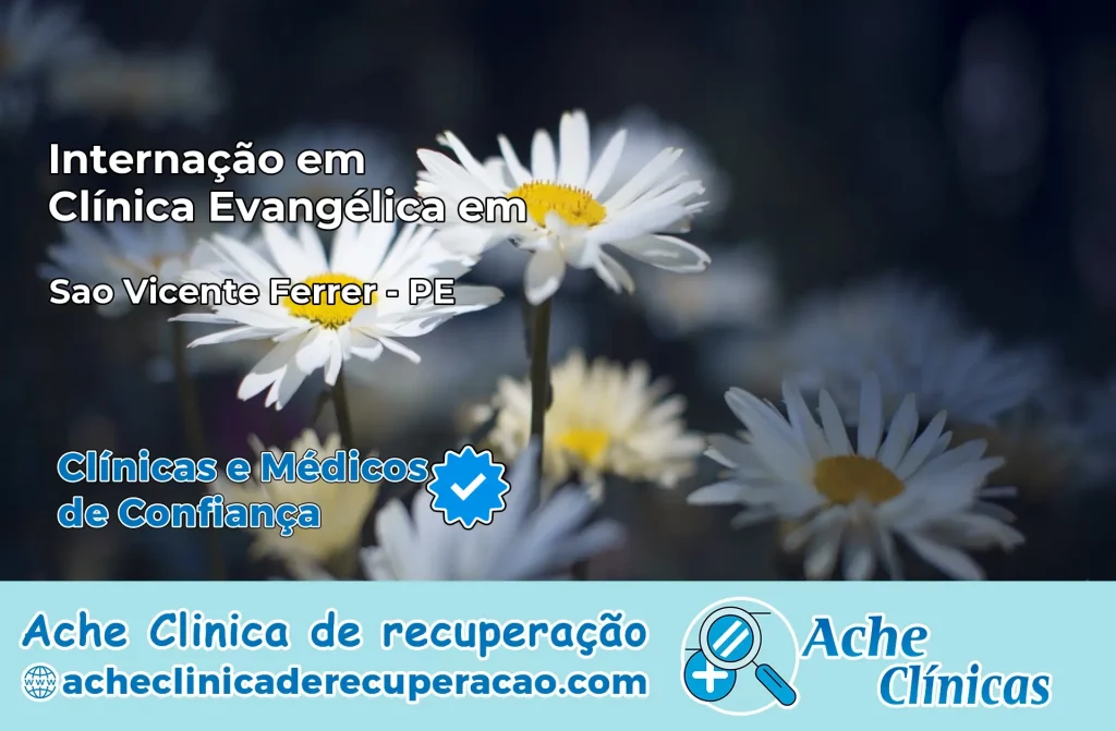 Internação em Clínica Evangélica em São Vicente Férrer – PE
