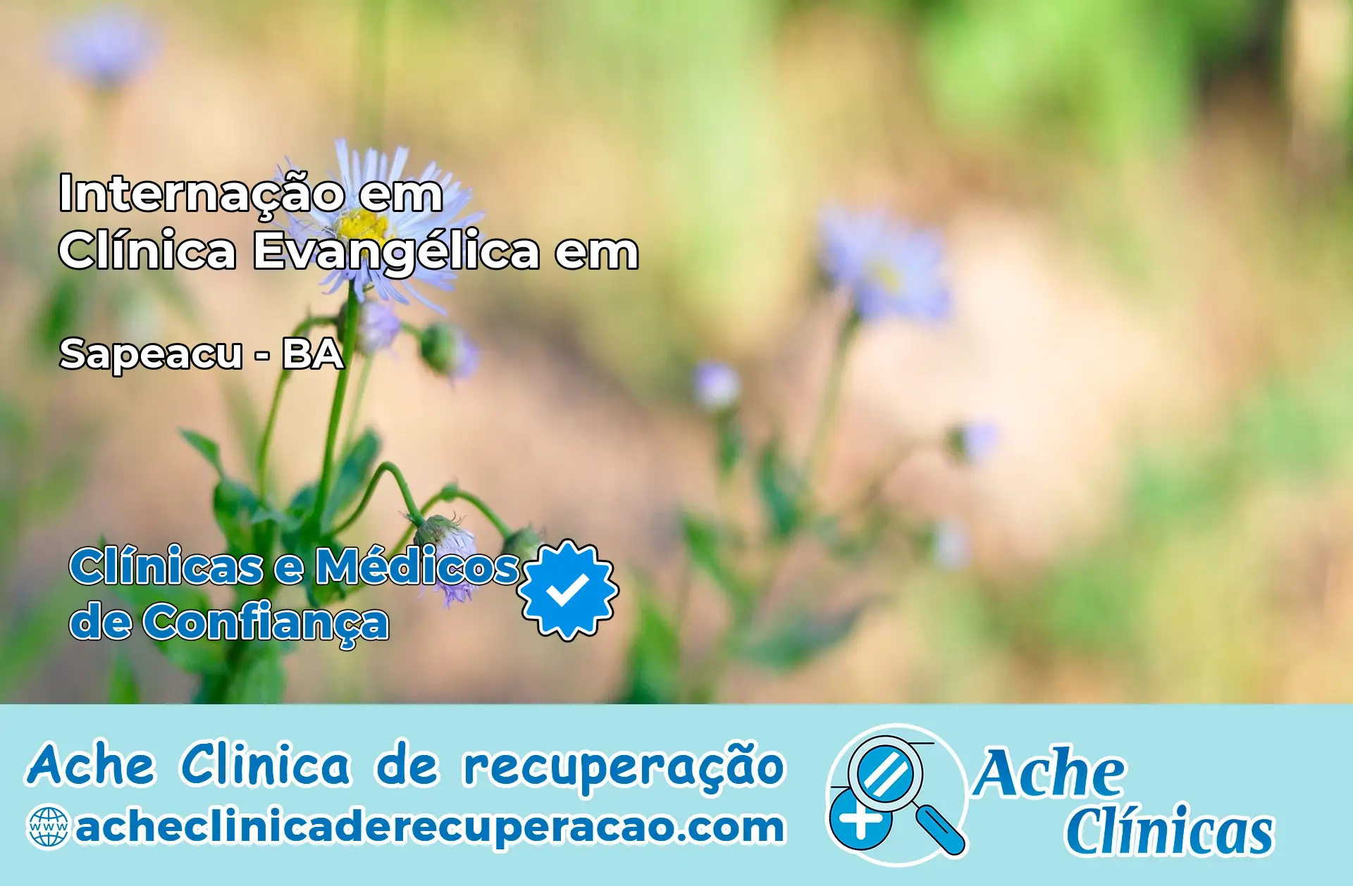 Internação em Clínica Evangélica em Sapeaçu – BA