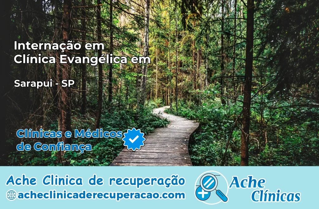 Internação em Clínica Evangélica em Sarapuí – SP