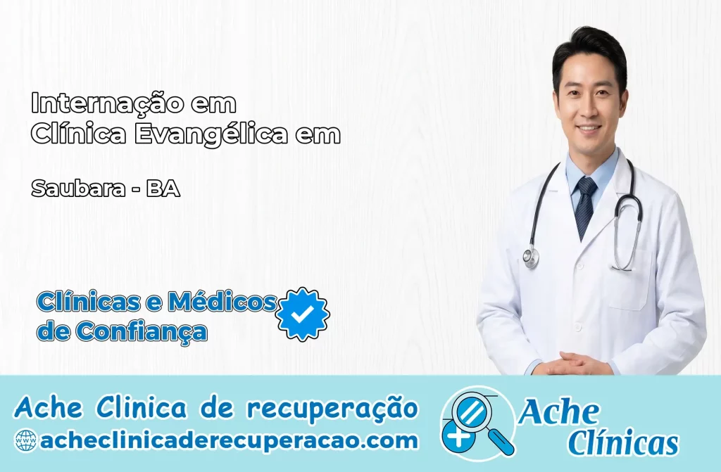 Internação em Clínica Evangélica em Saubara – BA