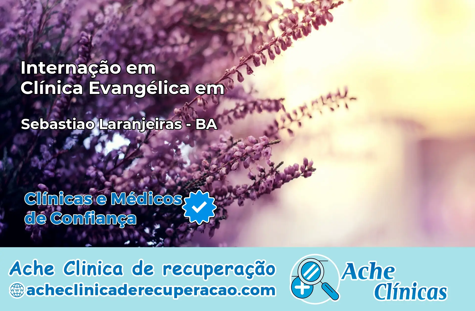 Internação em Clínica Evangélica em Sebastião Laranjeiras – BA