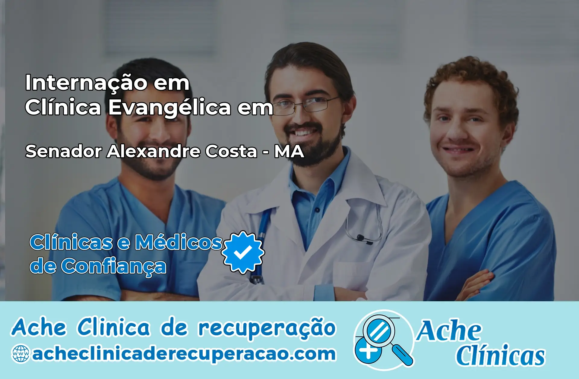 Internação em Clínica Evangélica em Senador Alexandre Costa – MA