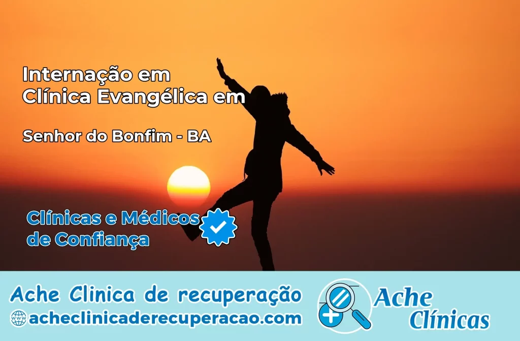 Internação em Clínica Evangélica em Senhor do Bonfim – BA