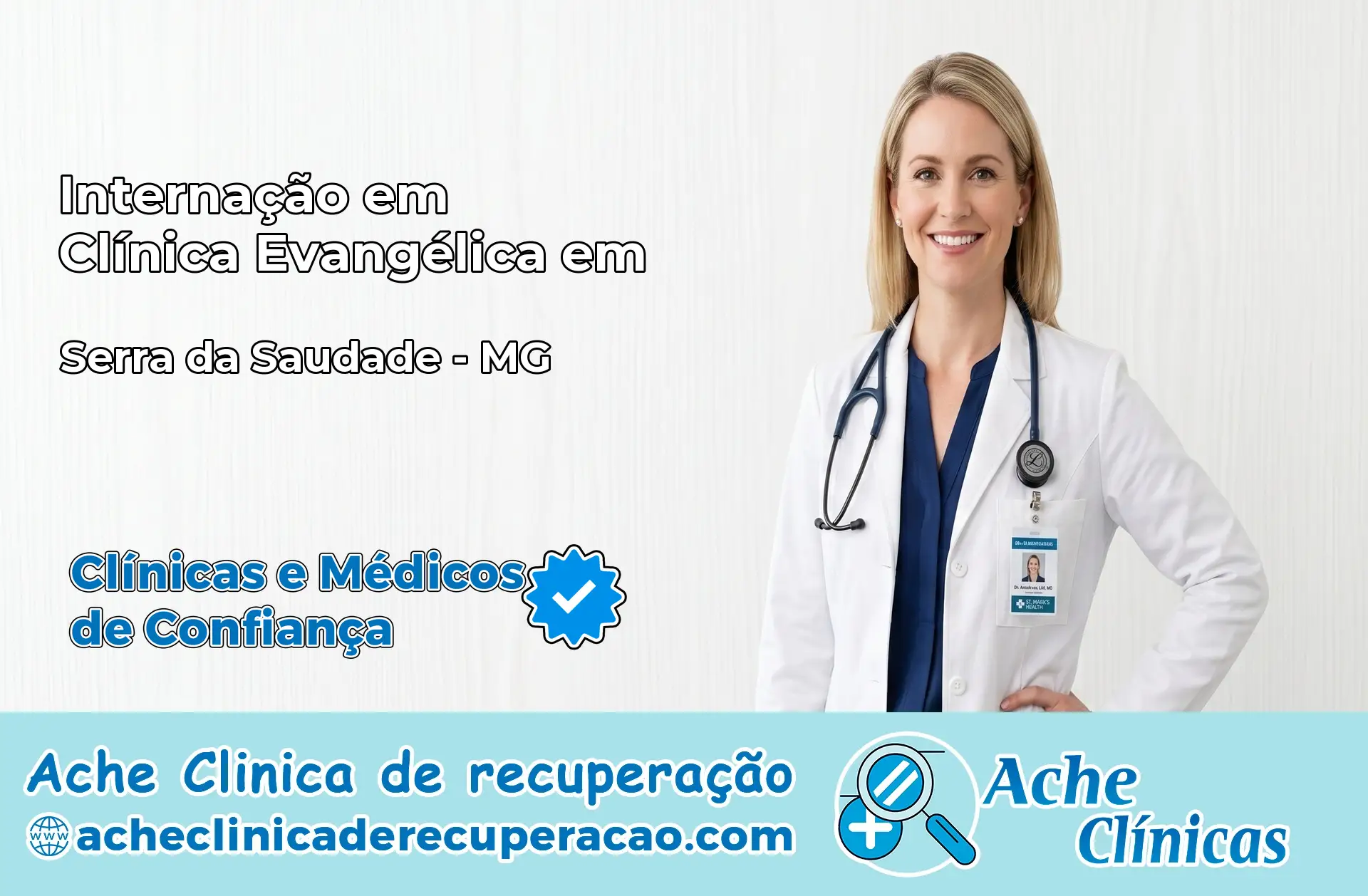 Internação em Clínica Evangélica em Serra da Saudade – MG