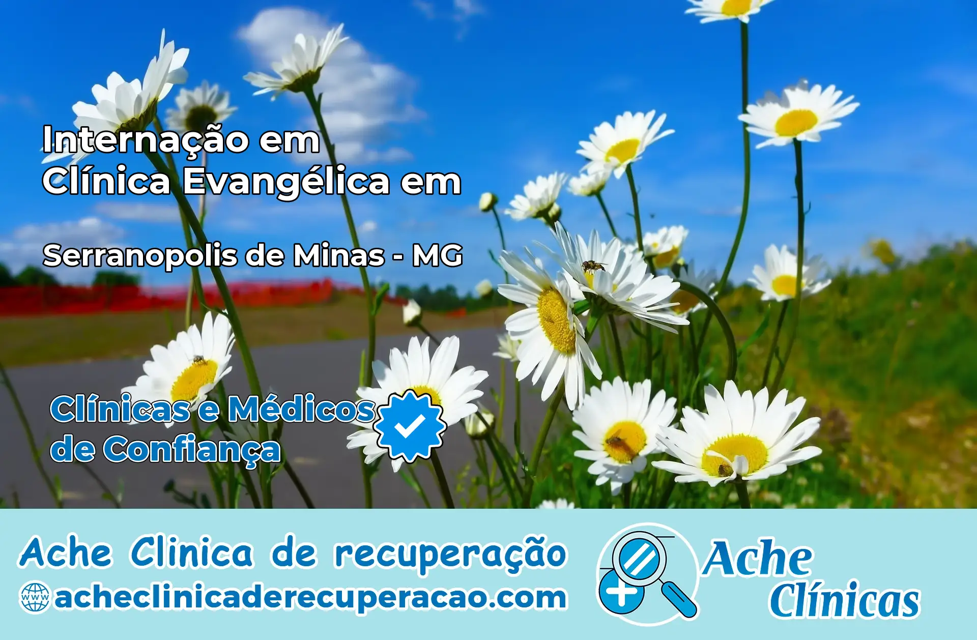 Internação em Clínica Evangélica em Serranópolis de Minas – MG