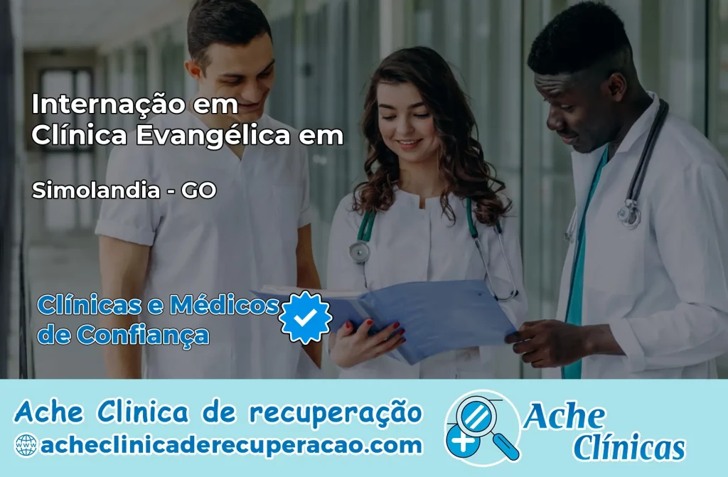 Internação em Clínica Evangélica em Simolândia – GO