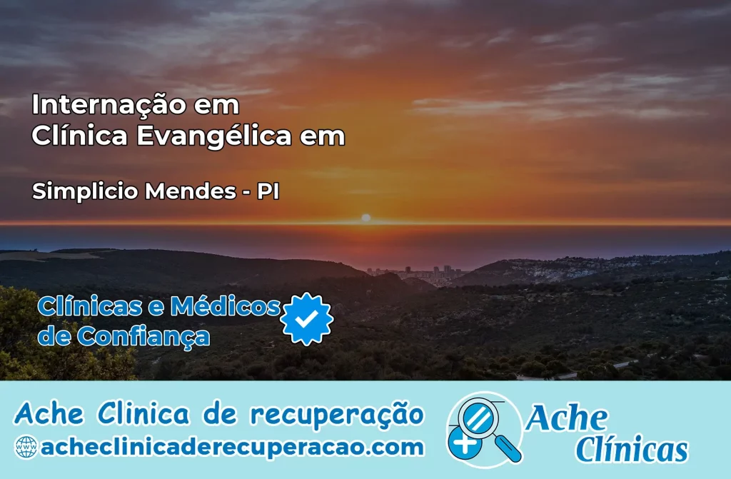Internação em Clínica Evangélica em Simplício Mendes – PI